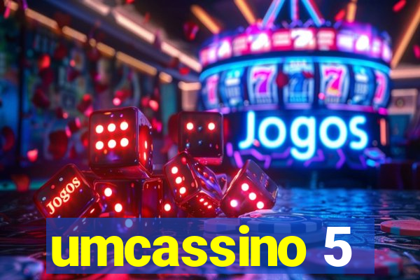 umcassino 5